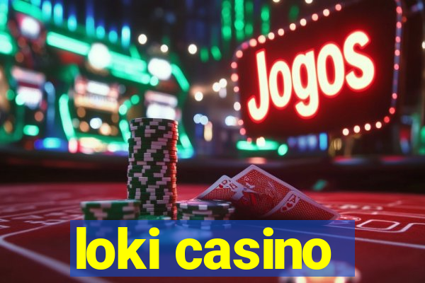 loki casino