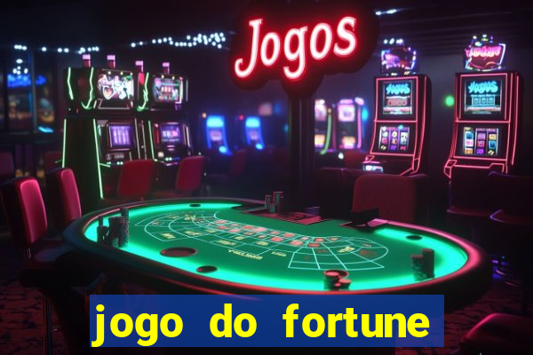 jogo do fortune tiger oficial