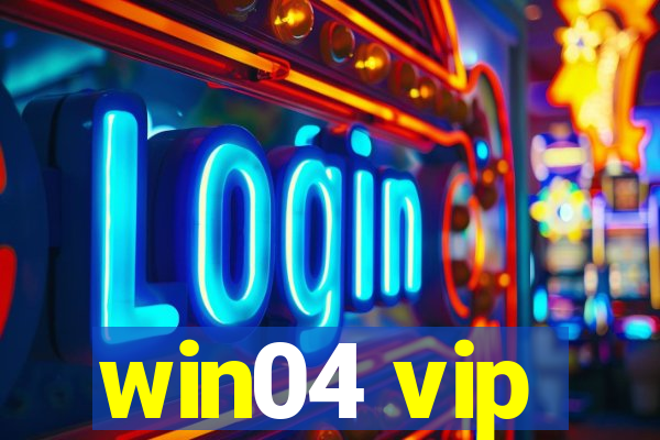 win04 vip