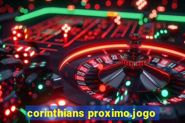 corinthians proximo.jogo