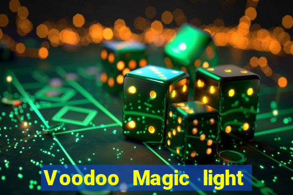 Voodoo Magic light this place now voodoo child (slight return)