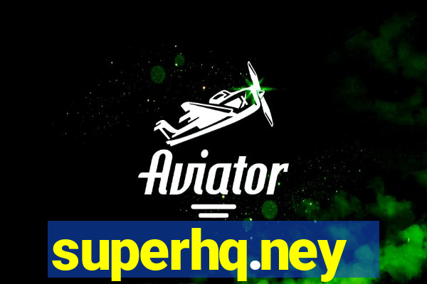 superhq.ney