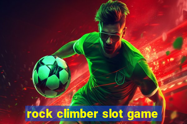 rock climber slot game