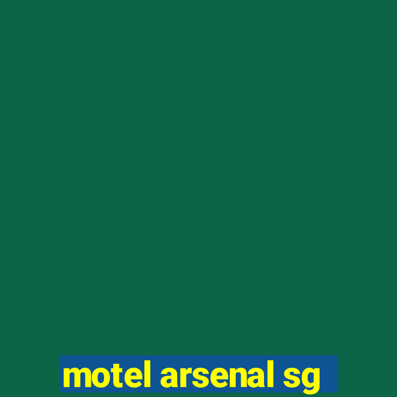 motel arsenal sg