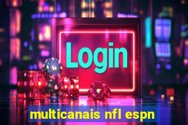 multicanais nfl espn