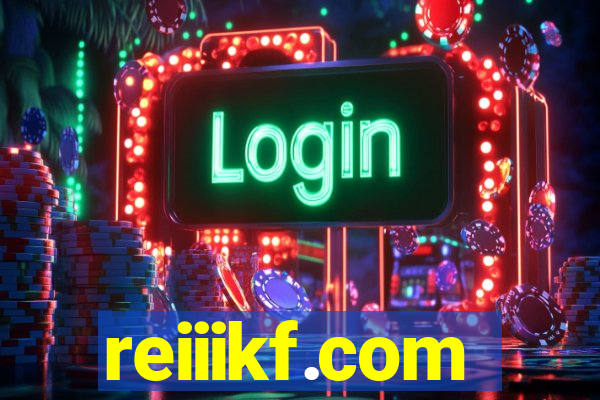 reiiikf.com