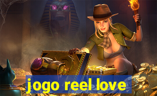 jogo reel love