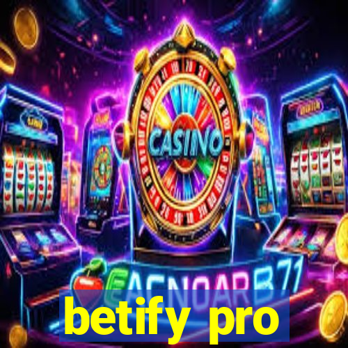 betify pro