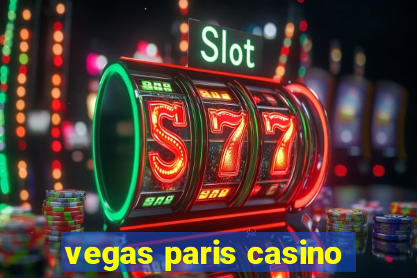 vegas paris casino