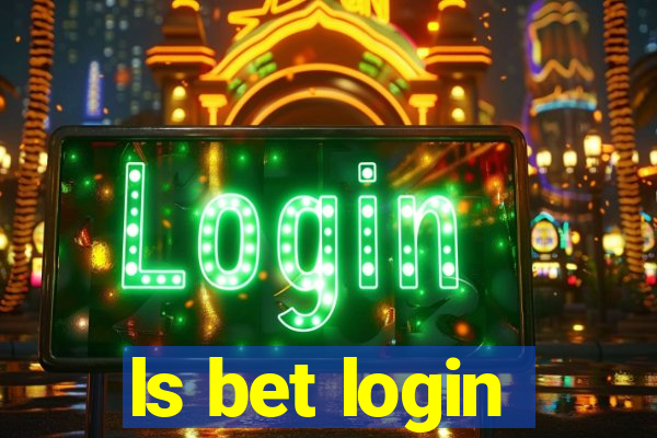 ls bet login