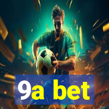 9a bet