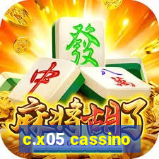 c.x05 cassino