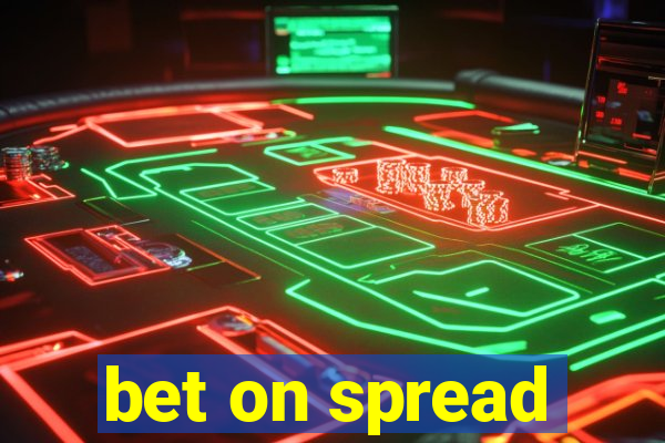 bet on spread