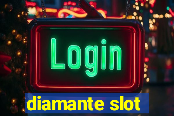 diamante slot