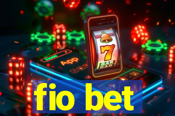 fio bet