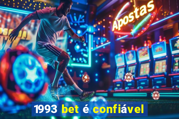 1993 bet é confiável