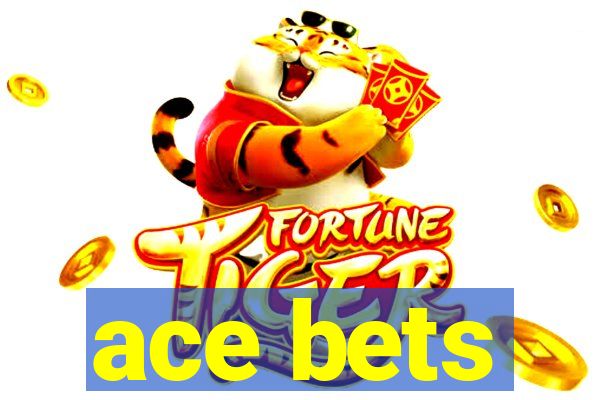 ace bets