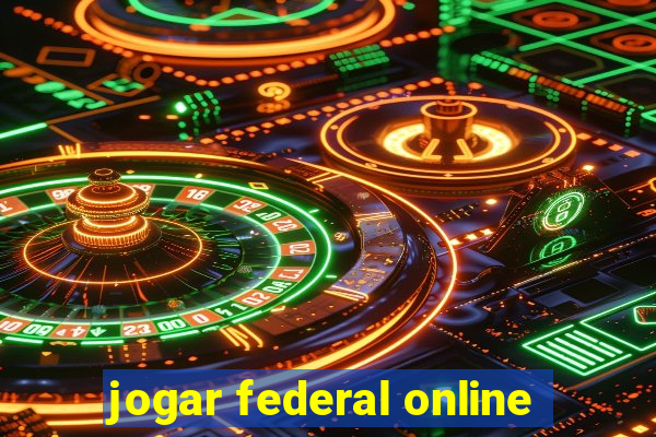 jogar federal online