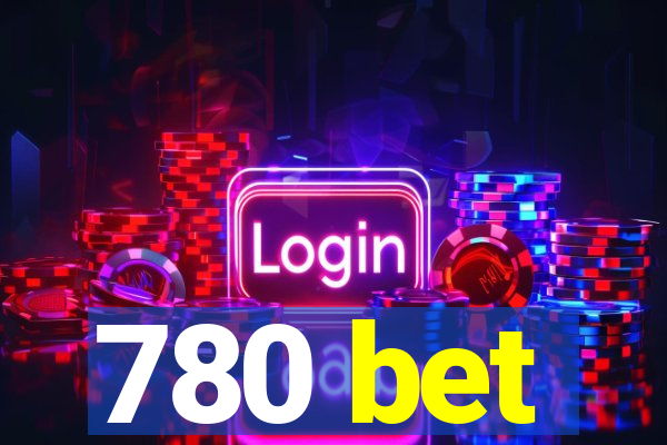 780 bet