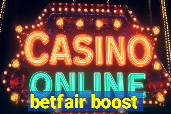 betfair boost