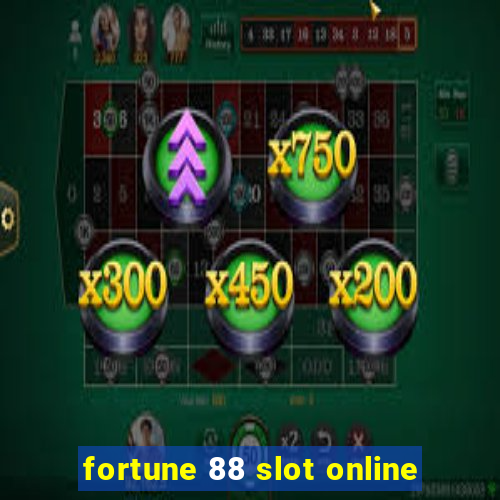 fortune 88 slot online