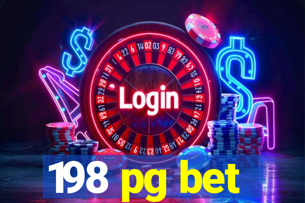 198 pg bet