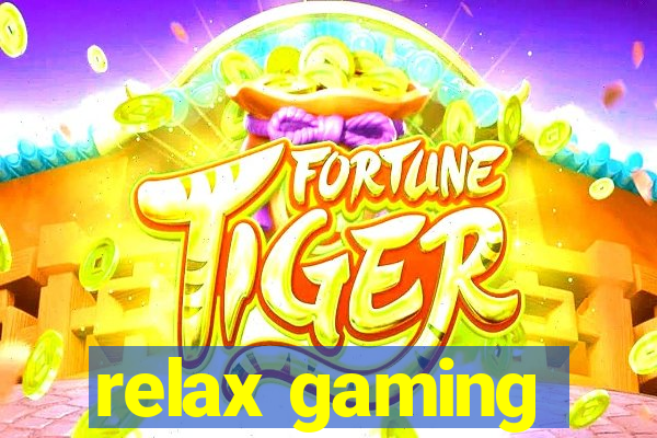 relax gaming