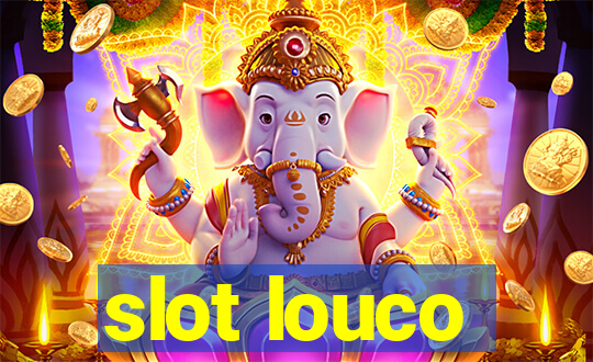 slot louco