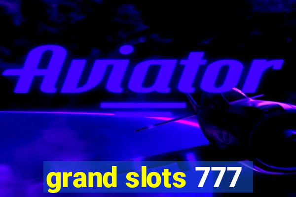 grand slots 777