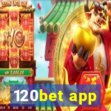 120bet app