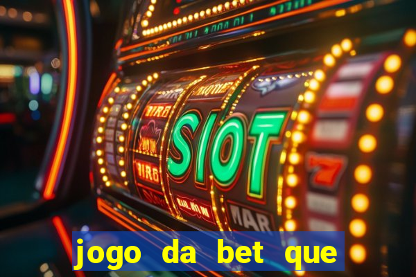 jogo da bet que da bonus no cadastro