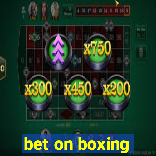 bet on boxing