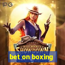 bet on boxing