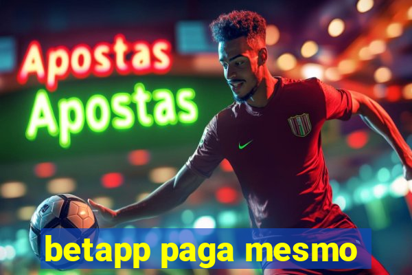 betapp paga mesmo