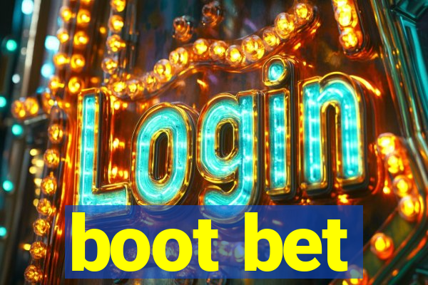 boot bet