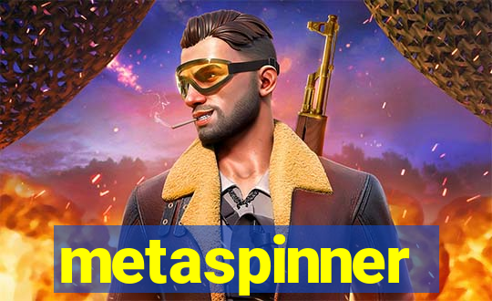 metaspinner