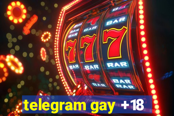 telegram gay +18