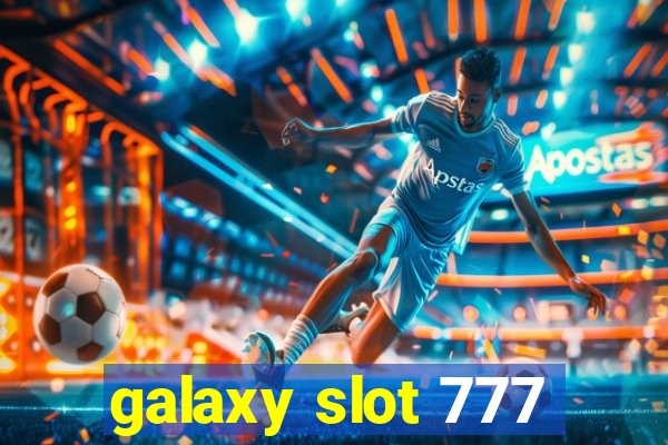 galaxy slot 777