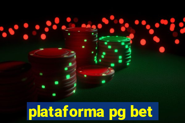 plataforma pg bet