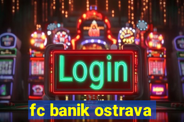 fc banik ostrava