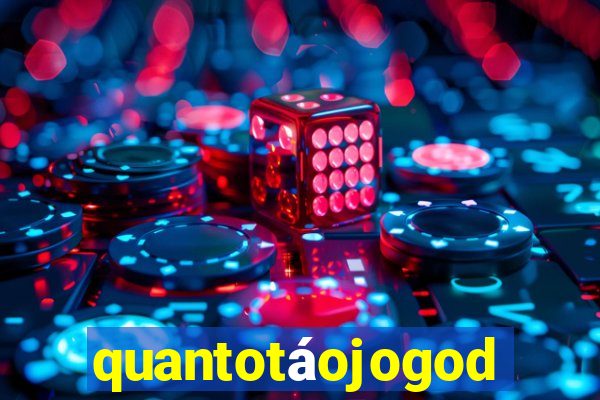 quantotáojogodo