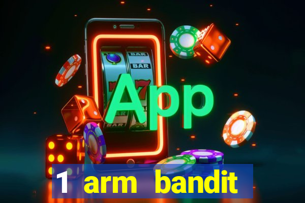 1 arm bandit online casinos