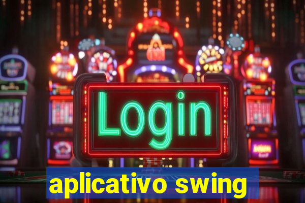 aplicativo swing