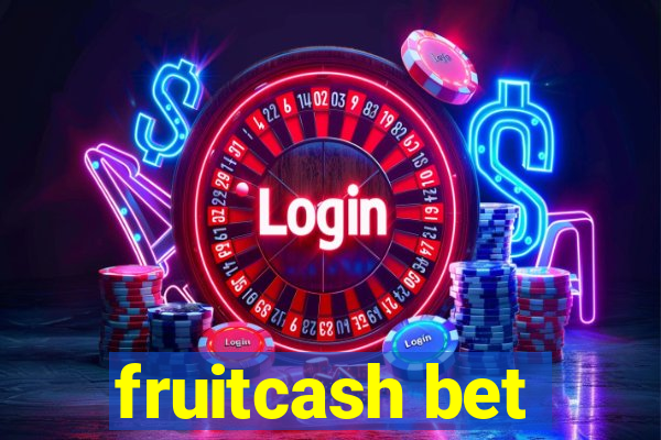 fruitcash bet