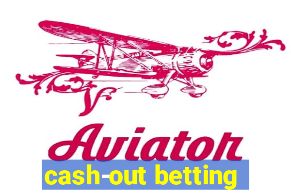 cash-out betting