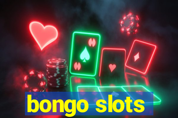 bongo slots