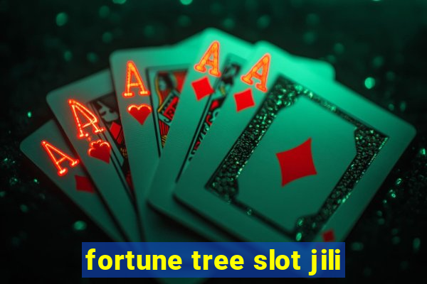 fortune tree slot jili