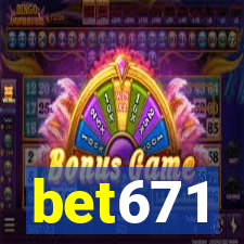 bet671