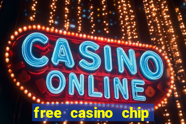 free casino chip no deposit