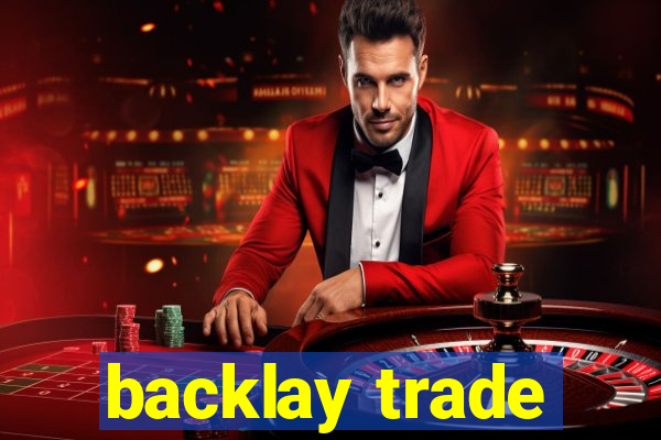 backlay trade